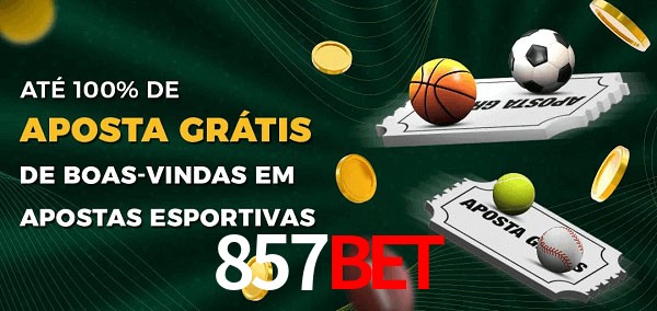 857bet Ate 100% de Aposta Gratis